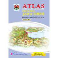 Image of ATLAS BERNUANSA TEMATIK PROVINSI JAWA TIMUR DENGAN 38 KABUPATEN DAN KOTA