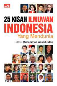 Image of 25 KISAH ILMUWAN INDONESIA YANG MENDUNIA