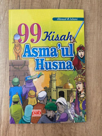Image of 99 KISAH ASMA'UL HUSNA