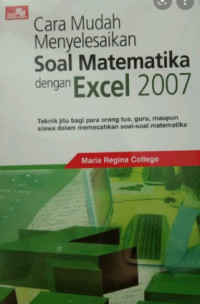 Image of CARA MUDAH MENYELESAIKAN SOAL MATEMATIKA DENGAN EXCEL 2007