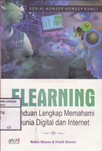 Image of ELEARNING: PANDUAN LENGKAP MEMAHAMI DUNIA DIGITAL DAN INTERNET