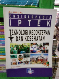Image of ENSIKLOPEDIA IPTEK TEKNOLOGI KEDOKTERAN DAN KESEHATAN