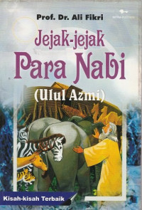 Image of JEJAK-JEJAK PARA NABI ULUL AZMI