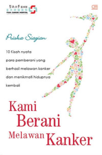 Image of KAMI BERANI MELAWAN KANKER