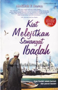 Image of KIAT MELEJITKAN SEMANGAT IBADAH