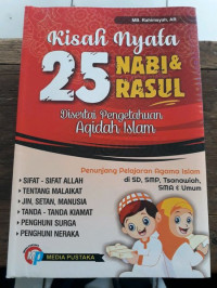 Image of KISAH NYATA 25 NABI & RASUL DISERTAI PENGETAHUAN AQIDAH ISLAM