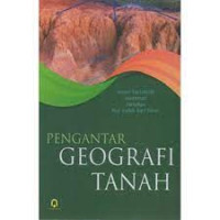 Image of PENGANTAR GEOGRAFI TANAH