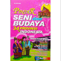 Image of PINTAR SENI & BUDAYA 34 PROPINSI DI INDONESIA