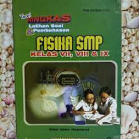 Image of TEORI RINGKAS LATIHAN SOAL & PEMBAHASAN FISIKA SMP KELAS VII, VIII & IX