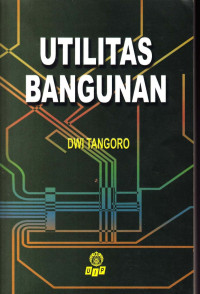 Image of UTILITAS BANGUNAN DASAR UNTUK MAHASISWA ARSITEKTUR