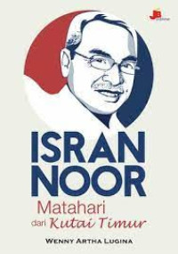 Image of ISRAN NOOR:  MATAHARI DARI KUTAI TIMUR